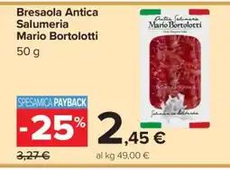 Carrefour Bresaola Antica Salumeria Mario Bortolotti offerta