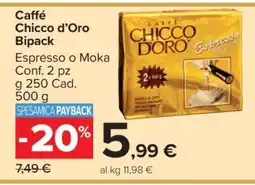 Carrefour Caffé Chicco d’Oro Bipack offerta