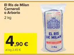 Carrefour El Ris de Milan Carnaroli o Arborio offerta