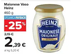 Carrefour Maionese Vaso Heinz offerta