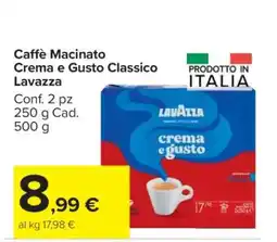 Carrefour Caffè Macinato Crema e Gusto Classico Lavazza offerta