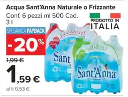 Carrefour Acqua Sant'Anna Naturale o Frizzante offerta
