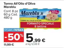 Carrefour Tonno all’Olio d’Oliva Mareblu offerta