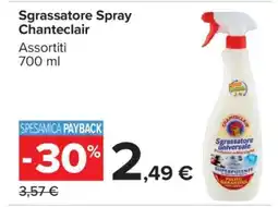 Carrefour Sgrassatore Spray Chanteclair offerta