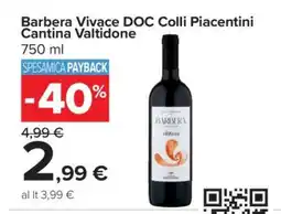 Carrefour Barbera Vivace DOC Colli Piacentini Cantina Valtidone offerta