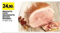 Coop PROSCIUTTO COTTO GRAN BISCOTTO DELICATO ROVAGNATI offerta