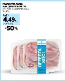 Coop PROSCIUTTO COTTO ALTA QUALITÀ BERETTA offerta