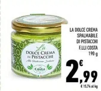 Conad F.lli costa la dolce crema spalmabile di pistacchi offerta