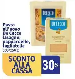 Sigma Pasta all'uovo De Cecco lasagne, pappardelle, tagliatelle offerta