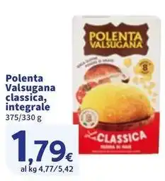 Sigma Polenta Valsugana classica, integrale offerta