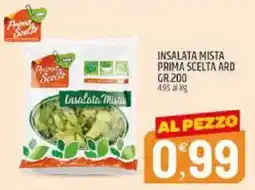 Ard Discount Insalata mista PRIMA SCELTA ARD offerta