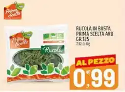 Ard Discount Rucola in busta PRIMA SCELTA ARD offerta