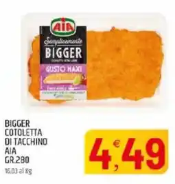 Ard Discount Bigger cotoletta di tacchino AIA offerta