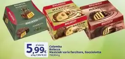 Sigma Colomba Balocco Maxiciok varie farciture, Gocciolotta offerta