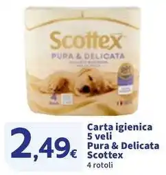 Sigma Carta igienica 5 veli Pura & Delicata Scottex offerta
