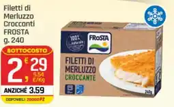 Supermercati Dok Filetti di Merluzzo Croccanti FROSTA offerta