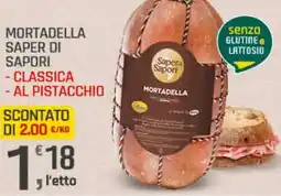 Supermercati Dok Mortadella saper di sapori classica, al pistacchio offerta