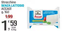 Supermercati Dok Stracchino senza lattosio ACCADÌ offerta
