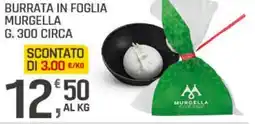 Supermercati Dok Burrata in foglia MURGELLA offerta