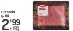 Supermercati Dok Selex Bresaola offerta