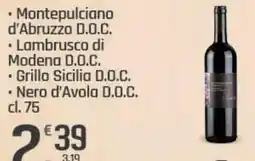 Supermercati Dok Montepulciano d'Abruzzo D.O.C., Lambrusco di Modena D.O.C. offerta