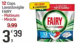 Supermercati Dok 12 Caps Lavastoviglie Fairy, Platinum, Miracle offerta