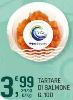 Supermercati Dok Aquabounty tartare di salmone offerta