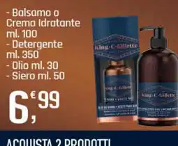 Supermercati Dok King C Gillette Balsamo o Crema Idratante, Detergente, Olio, Siero offerta
