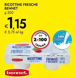 Bennet Ricottine fresche BENNET offerta