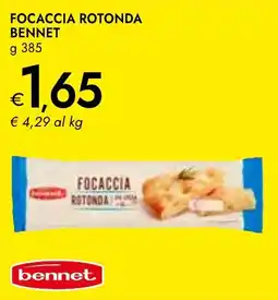 Bennet Focaccia rotonda BENNET offerta