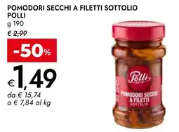 Bennet Pomodori secchi a filetti sottolio POLLI offerta