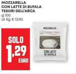 Panorama Mozzarella con latte di bufala TESORI DELL'ARCA offerta