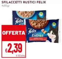 Pan Sfilaccetti rustici FELIX offerta
