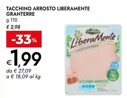 Bennet Tacchino arrosto liberamente GRANTERRE offerta