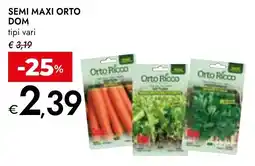 Bennet Semi maxi orto DOM offerta