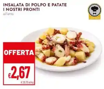 Pan Insalata di polpo e patate i nostri pronti offerta