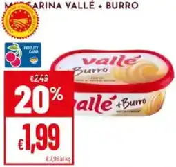 Pan Margarina VALLÉ + BURRO offerta
