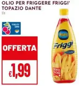 Pan Olio per friggere friggi' topazio dante offerta