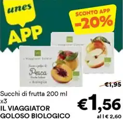 Unes Succhi di frutta IL VIAGGIATOR GOLOSO BIOLOGICO offerta
