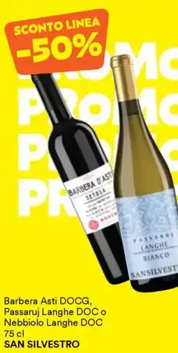 Unes Barbera Asti DOCG, Passaruj Langhe DOC o Nebbiolo Langhe DOC SAN SILVESTRO offerta