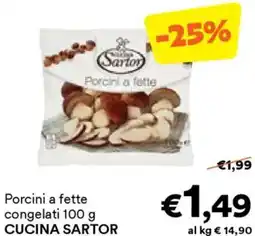 Unes Porcini a fette congelati CUCINA SARTOR offerta