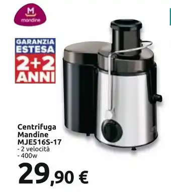 Carrefour Iper Mandine Centrifuga MJE516S-17 offerta