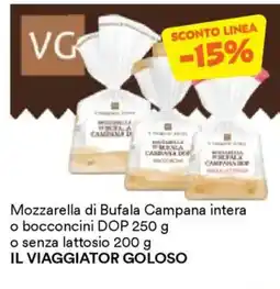 Unes Mozzarella di Bufala Campana intera o bocconcini DOP o senza lattosio IL VIAGGIATOR GOLOSO offerta