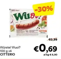 Unes Würstel Wuoi? CITTERIO offerta