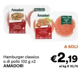 Unes Hamburger classico o di pollo AMADORI offerta