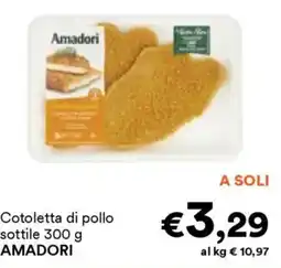 Unes Cotoletta di pollo sottile AMADORI offerta