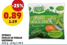 PENNY Spinaci foglia su foglia ORTOMIO offerta