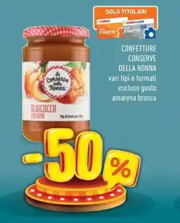 Conad Confetture conserve della nonna offerta