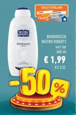 Conad Bagnodoccia NEUTRO ROBERTS offerta