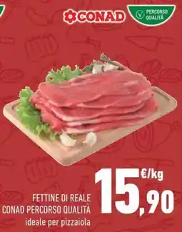 Conad Fettine di reale conad percorso qualità ideale per pizzaiola offerta